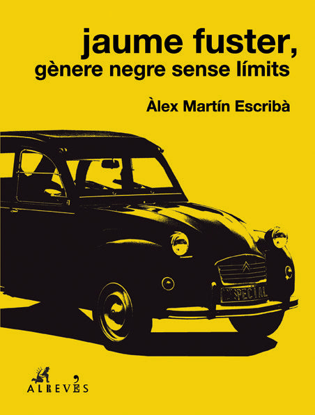Jaume Fuster, gènere negre sense límits, de Martín Escribà, Àlex | portada del libro