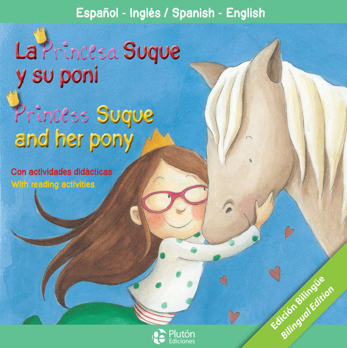 LA PRINCESA SUQUE Y SU PONI/PRINCESS SUQUE AND HER PONY, de Cabrera, Aleix | portada del libro