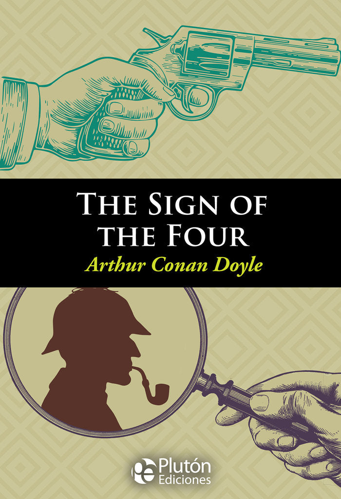 THE SIGN OF THE FOUR, de Conan Doyle, Arthur | portada del libro