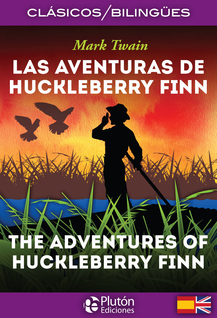 LAS AVENTURAS DE HUCKLEBERRY FINN/THE ADVENTURES OF HUCKLEBERRY FINN, de Twain, Mark | portada del libro