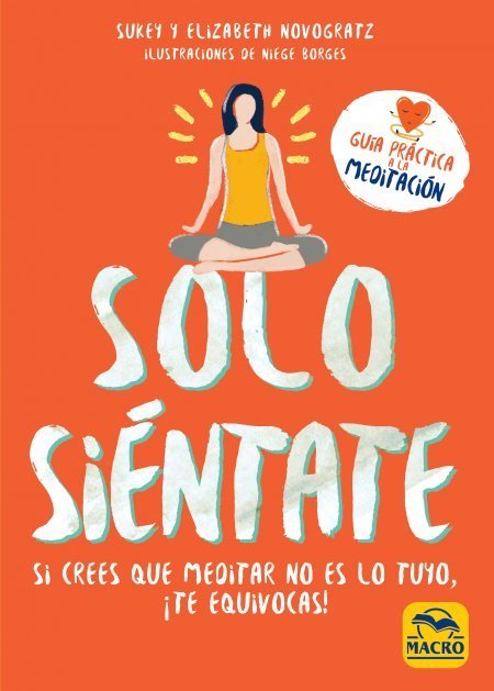 Solo Siéntate, de Novogratz, Sukey | portada del libro