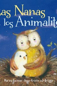 Las nanas de los animalitos, de Rachner, Marina | portada del libro