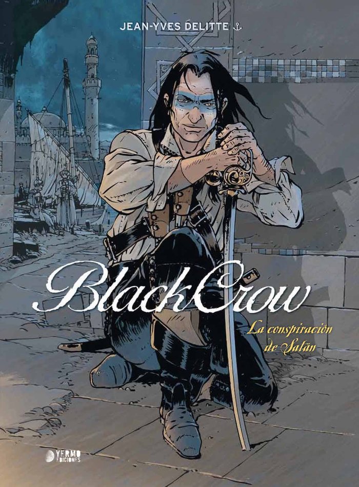 BLACK CROW 02: LA CONSPIRACION DE SATAN, de DELITTE, JEAN-YVES | portada del libro