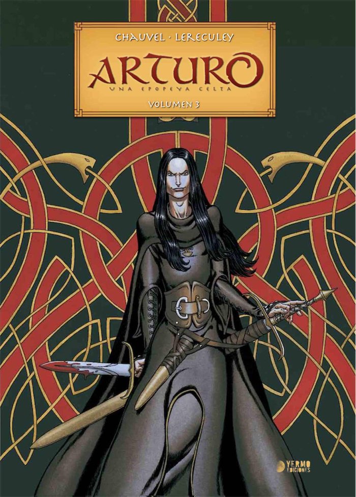ARTURO: UNA EPOPEYA CELTA INTEGRAL 03, de CHAUVELO, DAVID | portada del libro