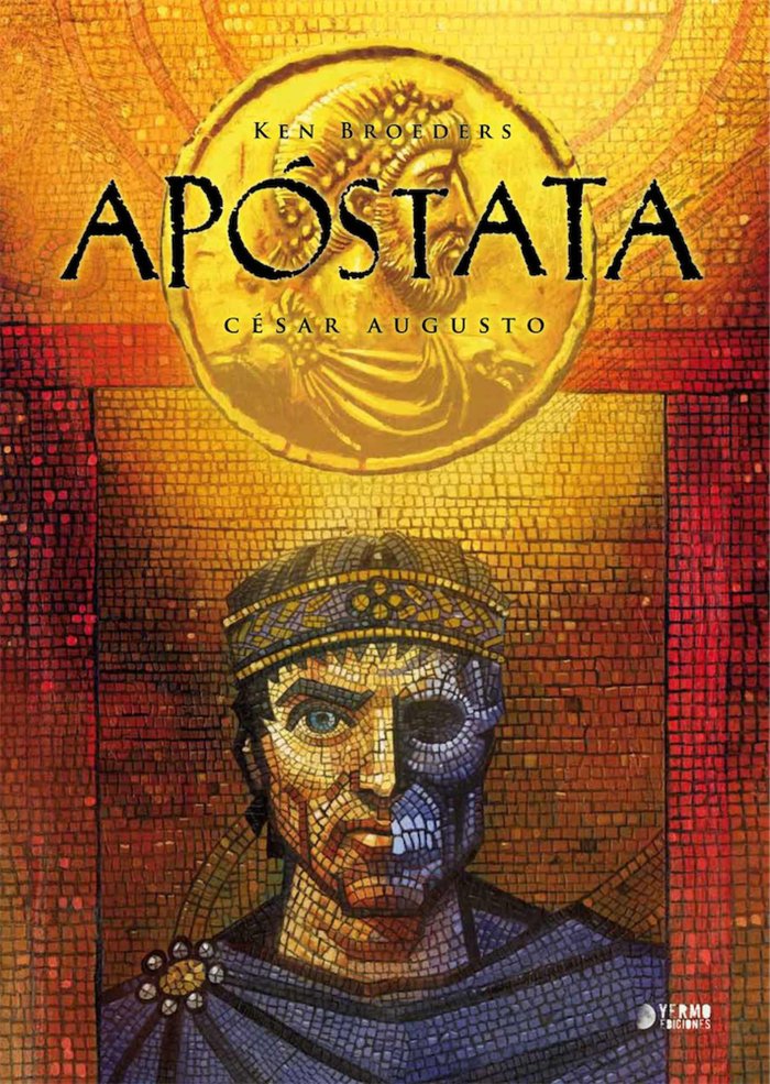 APOSTATA 03: CESAR AUGUSTO, de BROEDERS, KEN | portada del libro