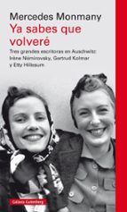 YA SABES QUE VOLVERÉ, de Mercedes Monmany | portada del libro