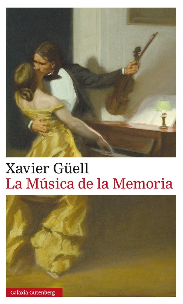 MÚSICA DE LA MEMORIA, LA - RÚSTICA, de Güell | portada del libro