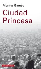 CIUDAD PRINCESA, de Marina Garcés | portada del libro