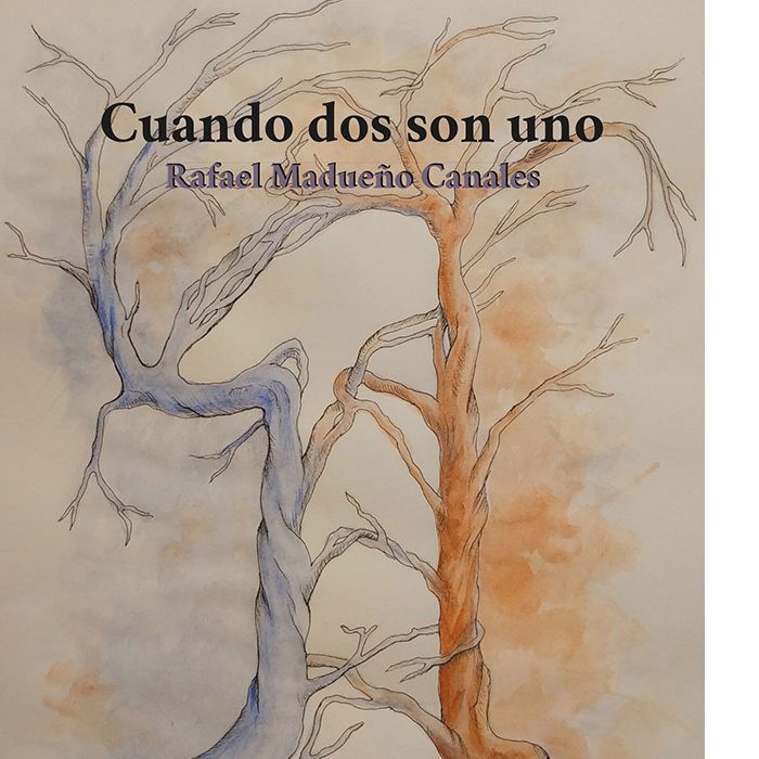 Cuando dos son uno, de Madueño Canales, Rafael | portada del libro