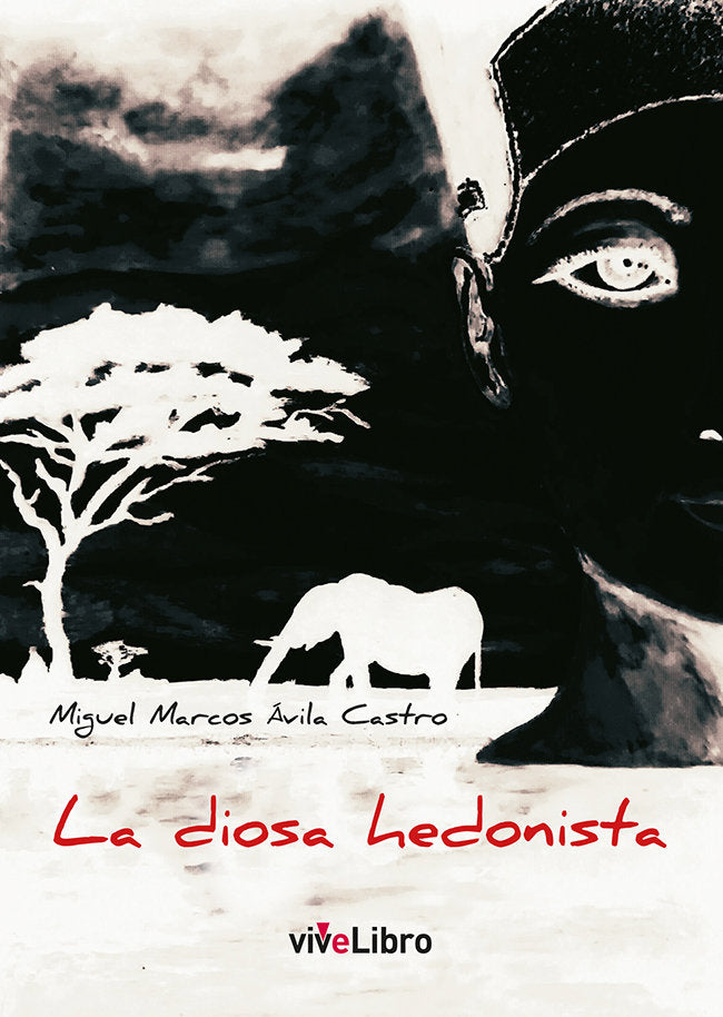 La diosa hedonista, de Ávila Castro, Miguel Marcos | portada del libro