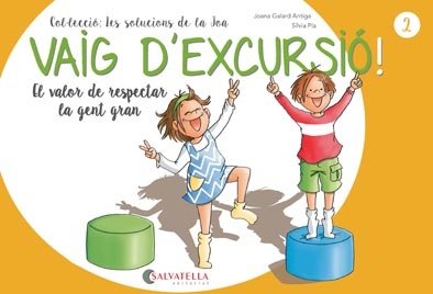 Vaig d'excursió!, de Galard Antiga, Joana | portada del libro
