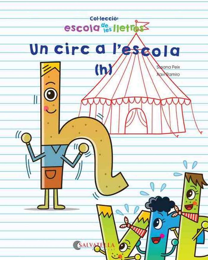 Un circ a l'escola, de Peix Cruz, Susana | portada del libro