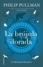 La brújula dorada (La Materia Oscura 1), de Philip Pullman | portada del libro