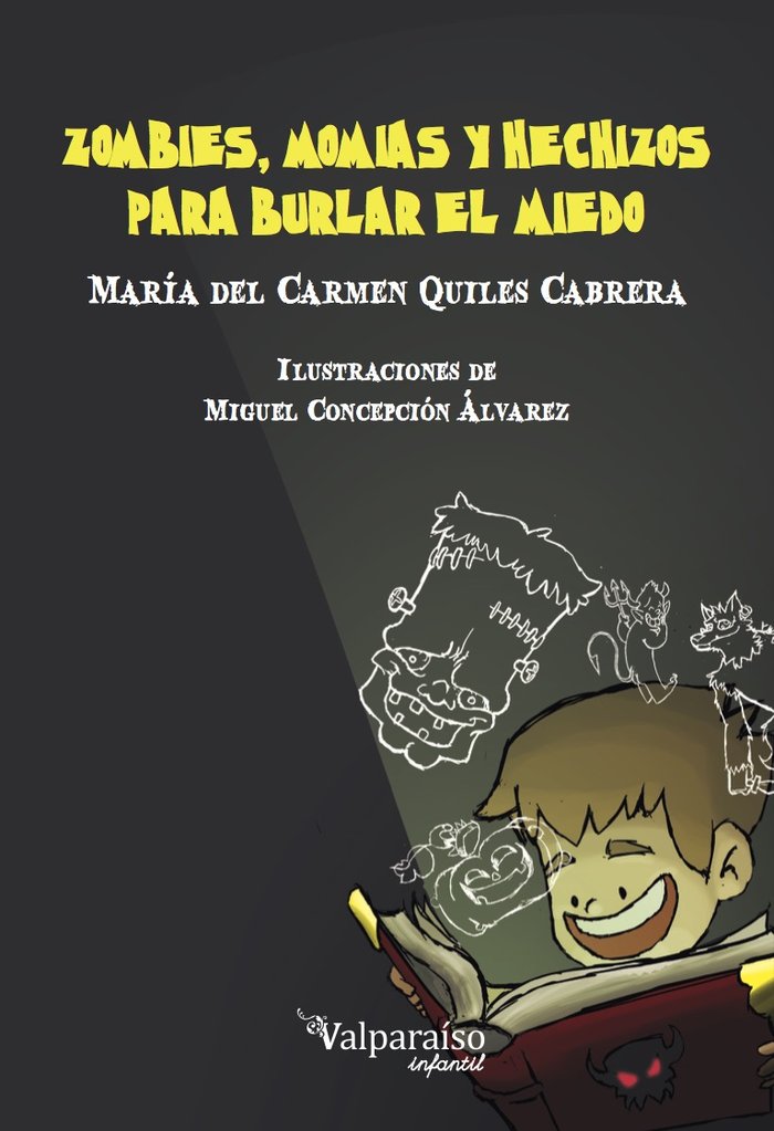 ZOMBIES, MOMIAS Y HECHIZOS PARA BURLAR EL MIEDO, de QUILES CABRERA, MARÍA DEL CARMEN | portada del libro