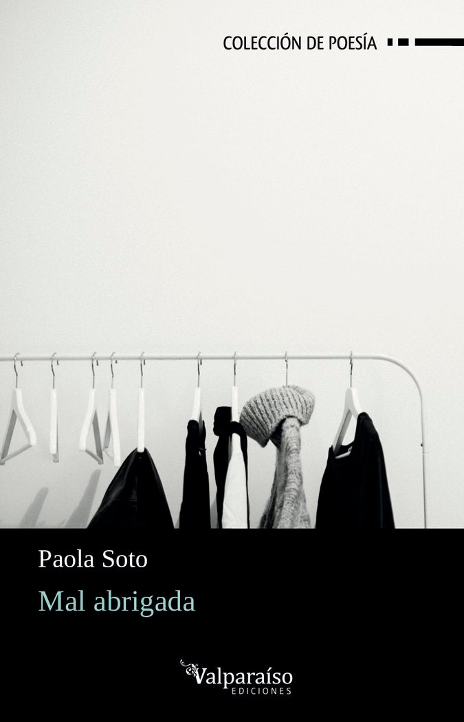Mal abrigada, de Soto, Paola | portada del libro