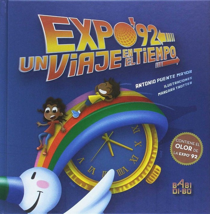 Expo´92. Un viaje en el tiempo, de Puente Mayor, Antonio | portada del libro