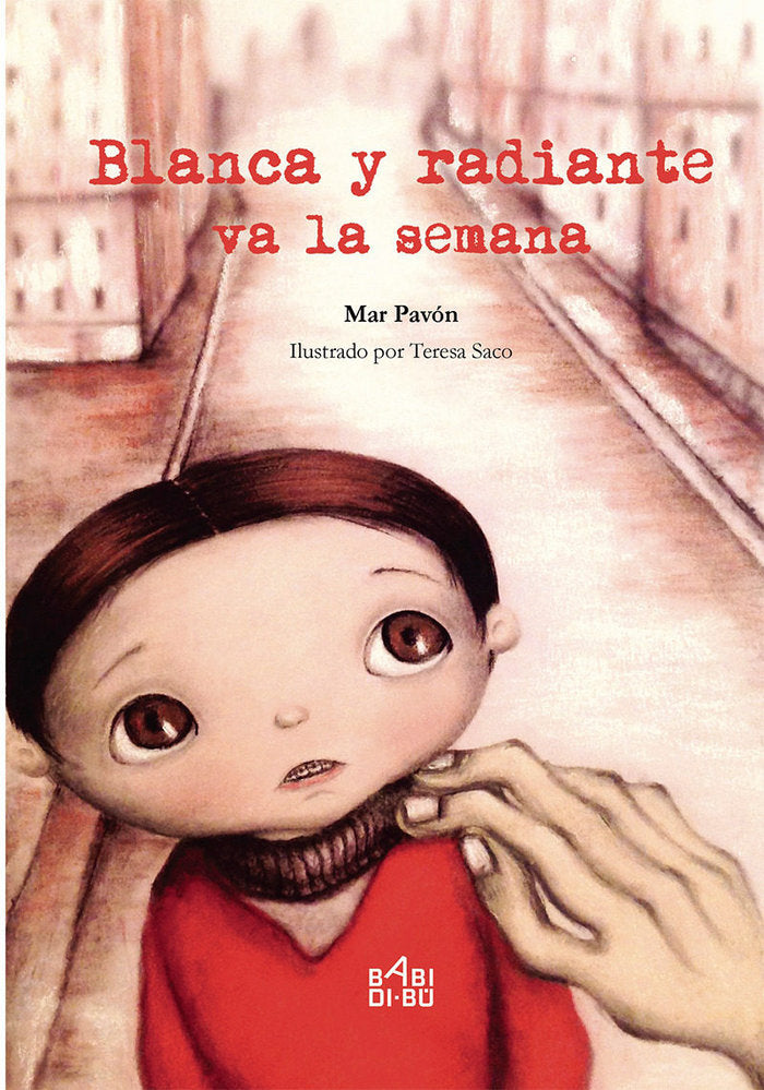Blanca y radiante va la semana, de Pavón Córdoba, Mª Del Mar | portada del libro