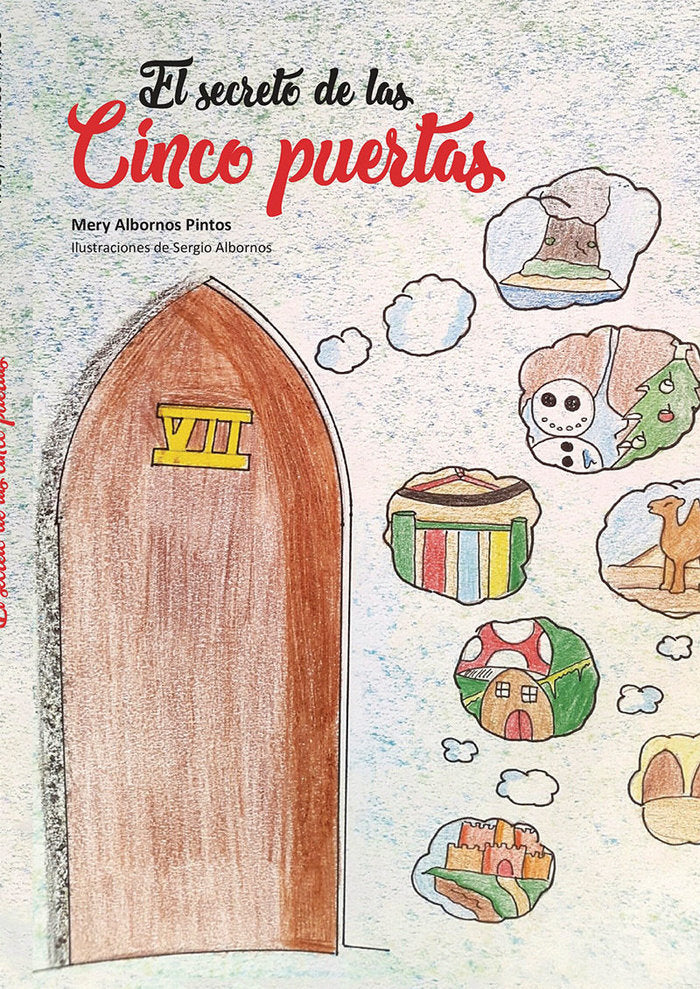 El secreto de las cinco puertas, de Albornos Pintos, Mery | portada del libro