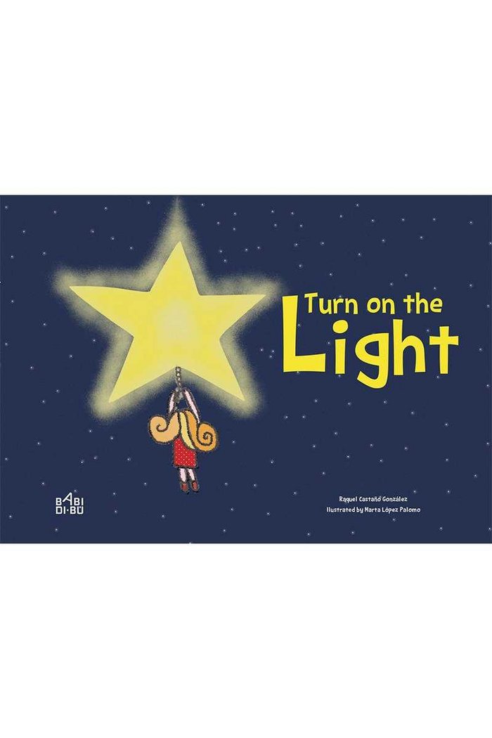 Turn on the light, de Castaño Gonzalez, Raquel | portada del libro