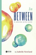 In Between, de ISABELLE NEWLAND | portada del libro