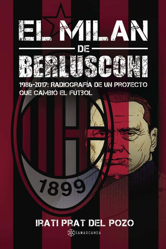 El Milan de Berlusconi, de Prat Del pozo, Irati | portada del libro