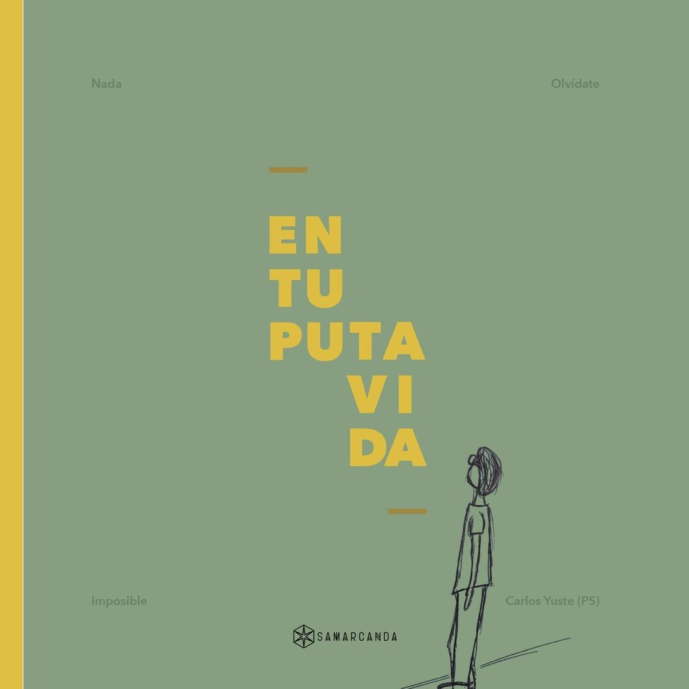 En tu puta vida, de YUSTE,CARLOS | portada del libro
