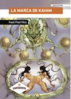 La marca de Kahim, de RAUL PIAD RIOS | portada del libro