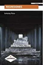 Regresiones, de ISMARAY POZO | portada del libro