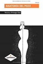Anatomía del pozo, de YESSICA ARTEAGA IBAL | portada del libro