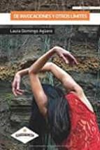 De invocaciones y otros límites, de LAURA DOMINGO AGUERO | portada del libro