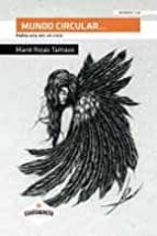 MUNDO CIRCULAR... HABIA UNA VEZ UN CIRCO, de MARIE ROJAS TAMAYO | portada del libro