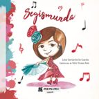 Segismunda, de LOLA GARCIA DE LA CUESTA | portada del libro