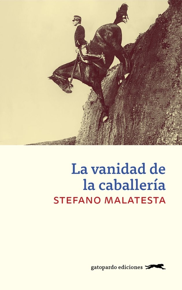 La vanidad de la caballería, de Malatesta, Stefano | portada del libro