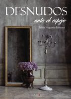 Desnudos ante el espejo, de FELISA NOGUEIRA BARBOSA | portada del libro
