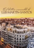 El destino inexorable de Luis Martín-Santos, de MIGUEL ANGEL FERRANDEZ PAYO | portada del libro