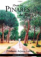 Desde los pinares de Rota, de PRUDENTE ARJONA LOBATO | portada del libro