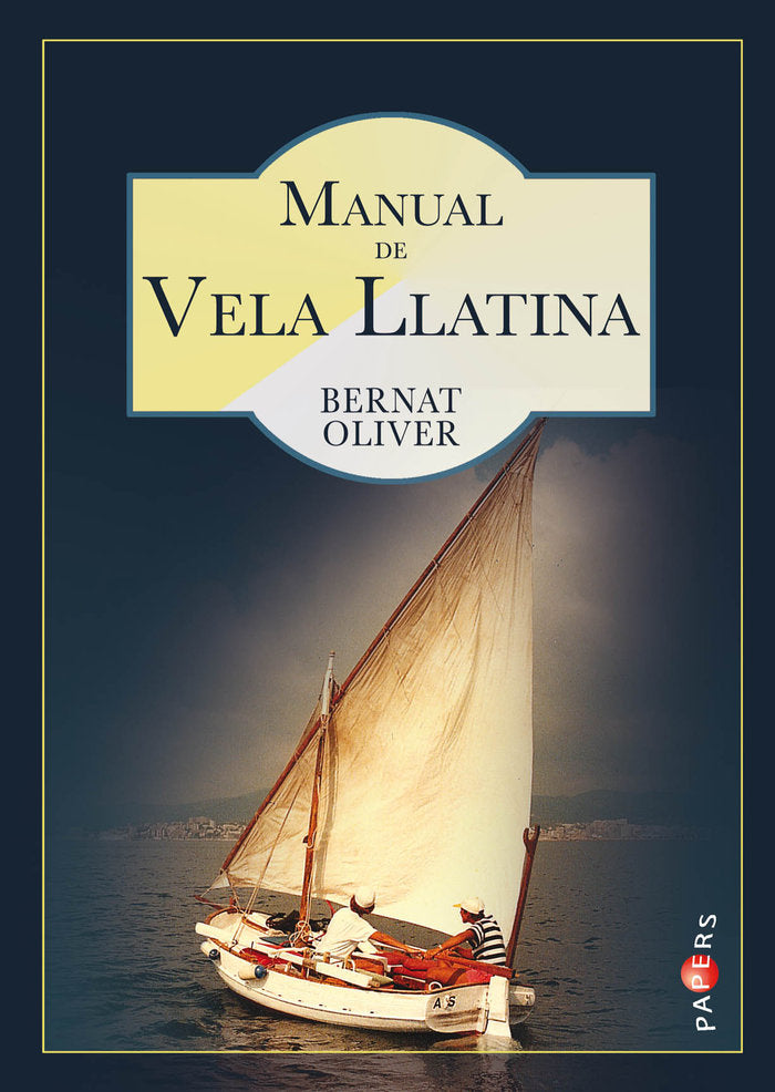 Manual de vela llatina, de Oliver Font, Bernat | portada del libro
