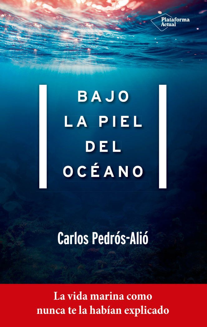 Bajo la piel del océano, de Carlos Pedrós-Alió | portada del libro