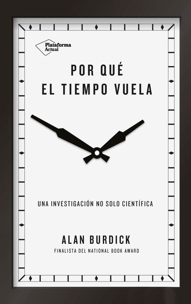 Por qué el tiempo vuela, de Burdick, Alan | portada del libro