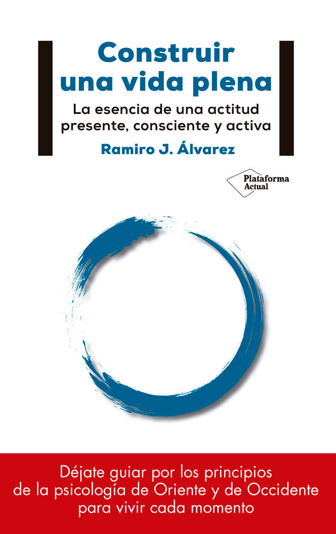 Construir una vida plena, de Álvarez Fernández, Ramiro J. | portada del libro