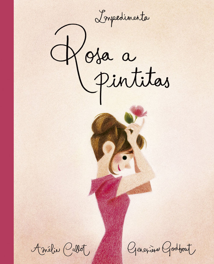 Rosa a pintitas, de Callot, Amèlie | portada del libro