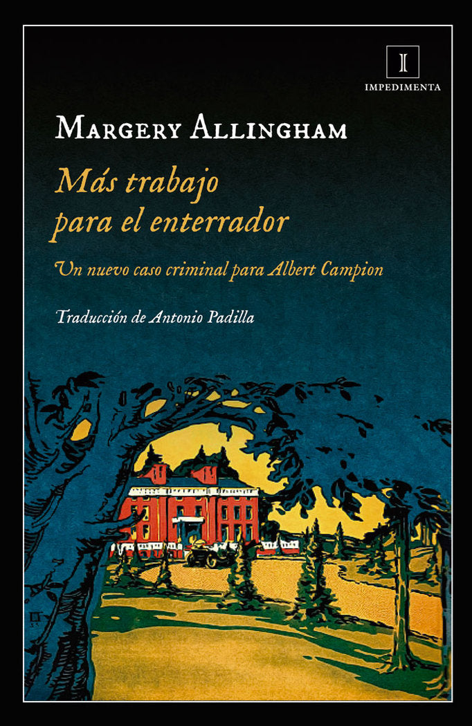 MÁS TRABAJO PARA EL ENTERRADOR, de Allingham, Margery | portada del libro