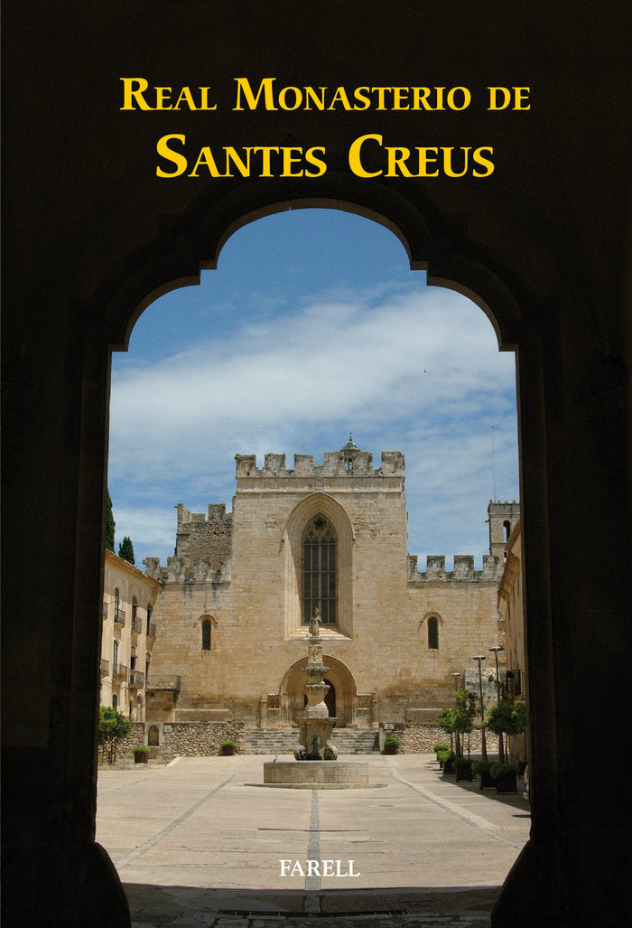 Real Monasterio de Santes Creus, de Suades Marigot, Jordi | portada del libro