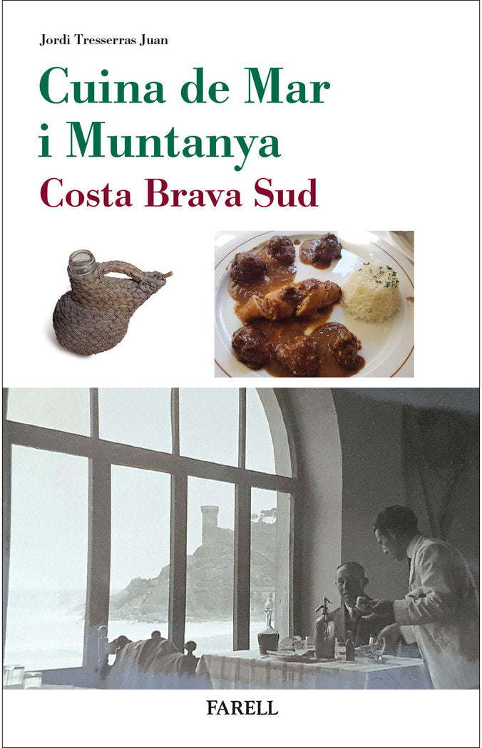 Cuina de Mar i Muntanya. Costa Brava Sud, de TRESSERRAS JUAN, JORDI | portada del libro