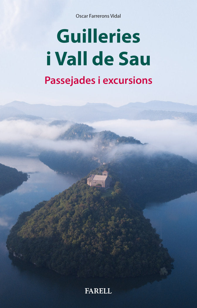 Guilleries i Vall de Sau. Passejades i excursions, de FARRERONS VIDAL, OSCAR | portada del libro