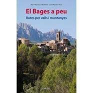 El Bages a peu. Rutes per valls i muntanyes, de PLANELL, JORDI | portada del libro