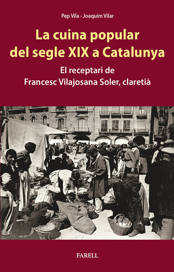 LA CUINA POPULAR DEL SEGLE XIX A CATALUNYA. EL RECEPTARI DE, de VILA, PEP | portada del libro