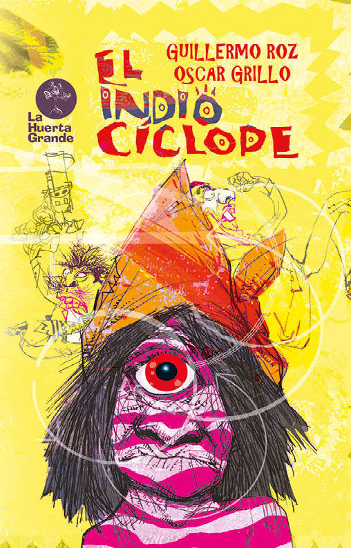 El indio cíclope, de Roz, Guillermo | portada del libro