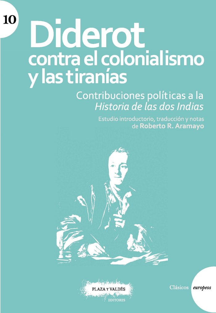 DIDEROT CONTRA EL COLONIALISMO Y LAS TIRANIAS, de ARAMAYO, ROBERTO R | portada del libro