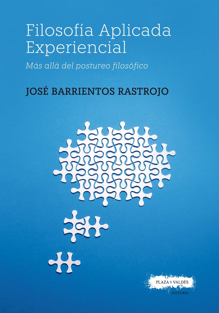 FILOSOFIA APLICADA EXPERIENCIAL, de BARRIENTOS RASTROJO, JOSE | portada del libro